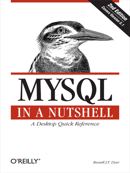 Title details for MySQL in a Nutshell by Russell J.T. Dyer - Available